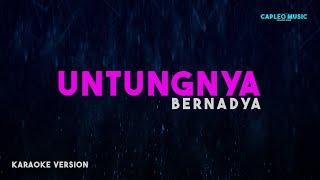 Bernadya – Untungnya, Hidup Harus Tetap Berjalan (Karaoke Version)