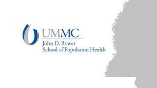 The John D. Bower School of Population Health at the University of Mississippi Medical Center