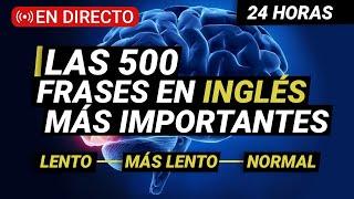 APRENDER inglés ESCUCHANDO MIENTRAS DUERMES  Las 500 Frases Más Utilizadas-Aprender Ingles Rápido