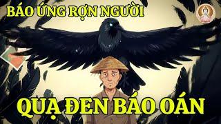 Quạ Đen Báo Oán – Cái Giá Rùng Rợn Của Kẻ Sát Sinh Trong Đêm Trăng Máu | Hoạt Hình Nhân Quả
