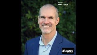 The Hamilton Review Ep. 214: Mark Tapson: Screenwriter, Author and Shillman Fellow