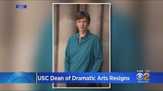 Dean Of USC's School Of Dramatic Arts Resigns, Admits To Relationship With Student