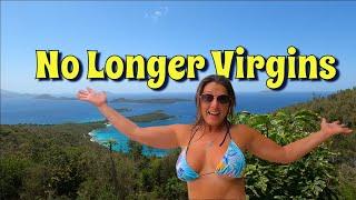 Were NO Longer VIRGINS on These Islands? | Sailing to the Caribbean Ep. 83
