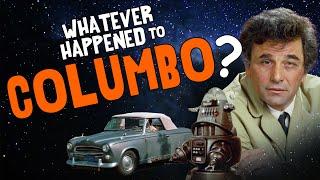 Whatever Happened to COLUMBO?