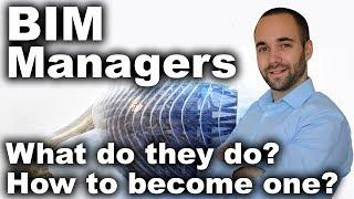 BIM Managers - What Do They Do? How to Become One?