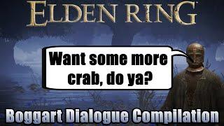 Elden Ring - Boggart Dialogue Compilation