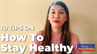 How to Stay Healthy | Jocelyn Abarentos