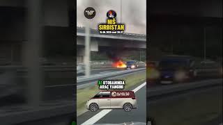 Sila Yolu 360 - 15.06.2025 Niš Otobanda Yangin Sırbistan  Dikkat #crash