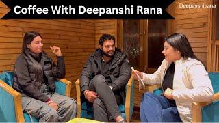 Unpredictable QnA || COFFEE WITH DEEPANSHI RANA️ #qna #trending #viral #episode