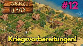 Kriegsvorbereitungen!/ Anno 1503/ 012