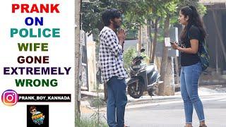 Prank On Police Wife Gone Extremely Wrong Part -1 | Prank Boy Kannada | Kannada Prank |