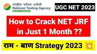 How to Crack NET JRF in 1 Month? How to Score High Marks in Minimum Time| UGC NET Dec Exam 2023