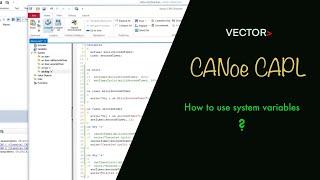 How to use System Variables in CAPL script and graphic panel