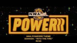 RC99 - NWA Powerrr 1st Theme - "Into The Fire"