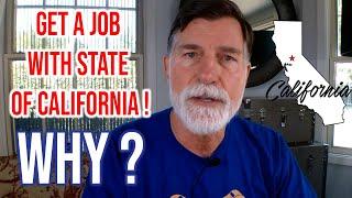 Get Job with State of California?   Why?