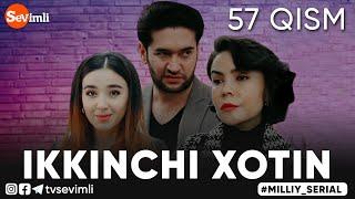 "IKKINCHI XOTIN" O'TKIR SYUJETLI, DRAMATIK MILLIY SERIAL 57-QISM