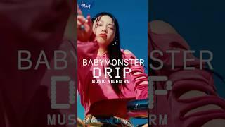 BABYMONSTER - 'DRIP' M/V RM #베이비몬스터 #베몬 #드립 @BABYMONSTER  @YGEntertainment