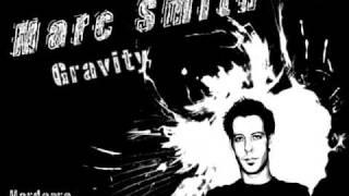 Marc Smith - Gravity