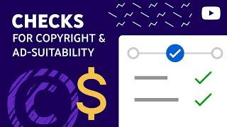 Copyright & Ad-Suitability "Checks" in Upload Flow: Address Issues Before Your Video Goes Public