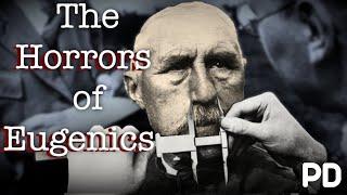 The Dark side of Science: The Horror of Eugenics Theory (Short Documentary)