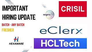 eclerx, hcltech, crisil, wipro, hexaware Hiring Updates | OFF Campus Drives Updates