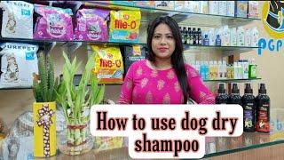 How to use Dog Dry Shampoo | Pgpet A Complete Pet Store | Petex Dog Dry Shampoo