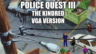 POLICE QUEST III (VGA Version) Adventure Game Gameplay Walkthrough - No Commentary Playthrough