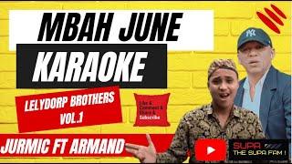 MBAH JUNE - JURMIC PARTODONGSO FT ARMAND CHEUK A LAM || KARAOKE