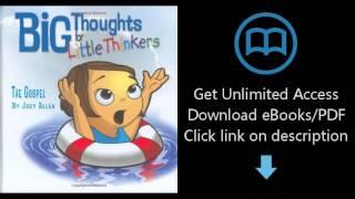 Download Big Thoughts for Little Thinkers: The Gospel PDF