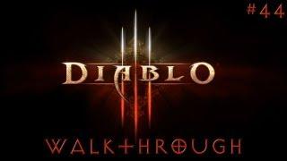 Diablo 3 прохождение - Серия 44 [Цидея]