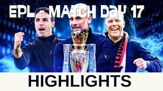 EPL Thrills: Match Day 17 Goals Unleashed!