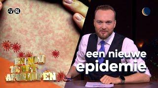 En nou is het afgelopen met: mazelen | De Avondshow met Arjen Lubach (S5)