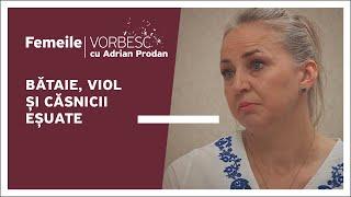 Femeile vorbesc: Carolina Ceban vorbește despre bătaie, viol și căsnicii eșuate, 23.10.2022