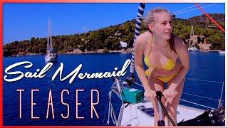 Youtube sailing channel Sail Mermaid Teaser 2020 T&A - Mermaid crew positions available. Subscribe!