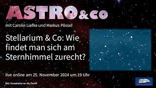 Stellarium & Co: Wie findet man sich am Sternhimmel zurecht?