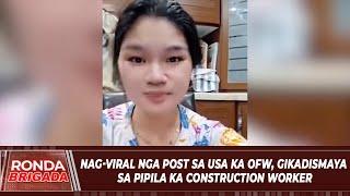 Nag-viral nga post sa usa ka OFW, gikadismaya sa pipila ka construction worker