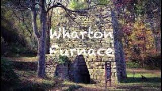 Exploring the American Frontier Wharton Iron Furnace!