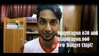 Snapdragon 630 nad Snapdragon 660 | Best Budget Chips?