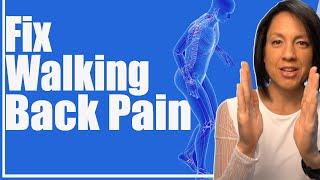 Fix Back Pain and Walk Better