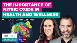 200: Resiliency Radio with Dr. Jill: Bridging Beauty & Health with Nitric Oxide  - Dr. Nathan Bryan