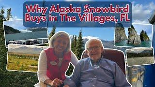 Why Alaska Snowbird buys in The Villages, FL