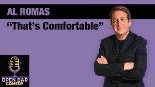 Al Romas | That's Comfortable | Half Hour Comedy Special