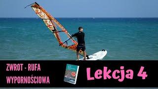 Rufa wypornościowa krok po kroku | Nauka windsurfingu | lekcja 4