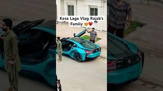 Kesa Laga Vlog Rajab’s Family  #viralvideo #youtubeshorts #shortsfeed #shorts @rajabbutt94