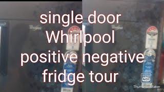 Single door Whirlpool  positive negative fridge tour # viral Video Ajay and Ajeesh VLOG