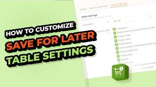How to Customize Save for Later "Table Settings" in MC WooCommerce Wishlist Plugin