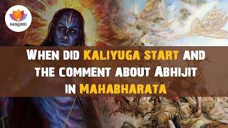 When did Kaliyuga start, and the comment about Abhijit in Mahabharata | Raj Vedam