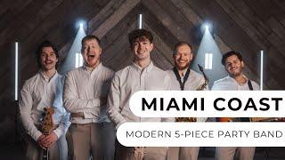 Miami Coast - Fantastic 5-Piece Pop & Rock Band - Entertainment Nation