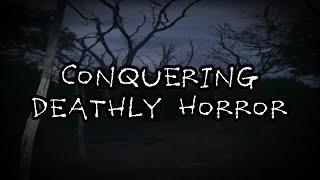 Conquering Deathly Horror | Creepy Horror Story