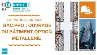 BAC PRO OUVRAGE DU BATIMENT OPTION METALLERIE